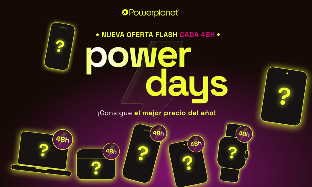 Powerplanet Lanza los ''Power Days'' con Ofertas Flash Cada 48 Horas en Tecnología