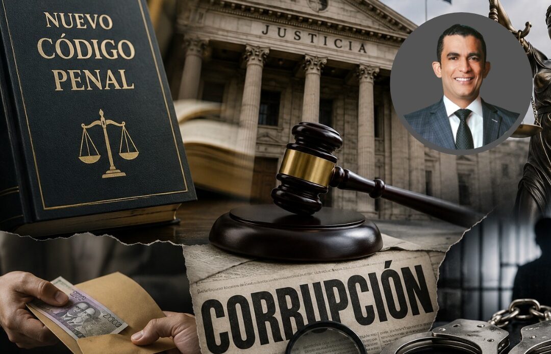 Nuevo Código Penal Requiere Fortalecimiento Judicial para Combatir la Corrupción, Advierte Abogado