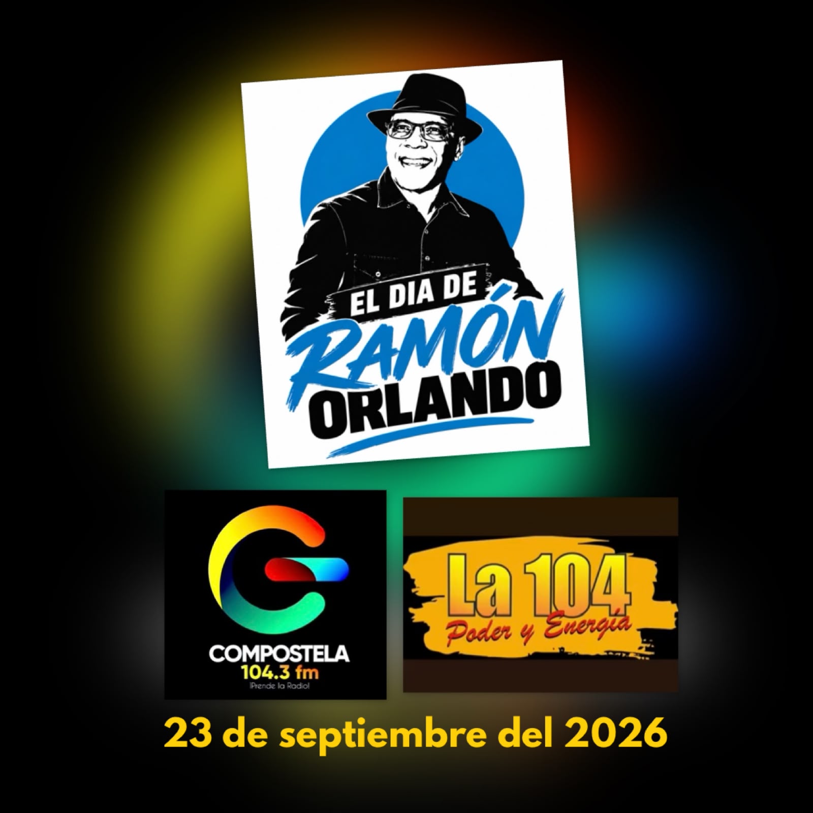 Compostela 104.3 FM y LA 104FM Rinden Homenaje a Ramón Orlando por sus Cincuenta Años de Carrera Artística